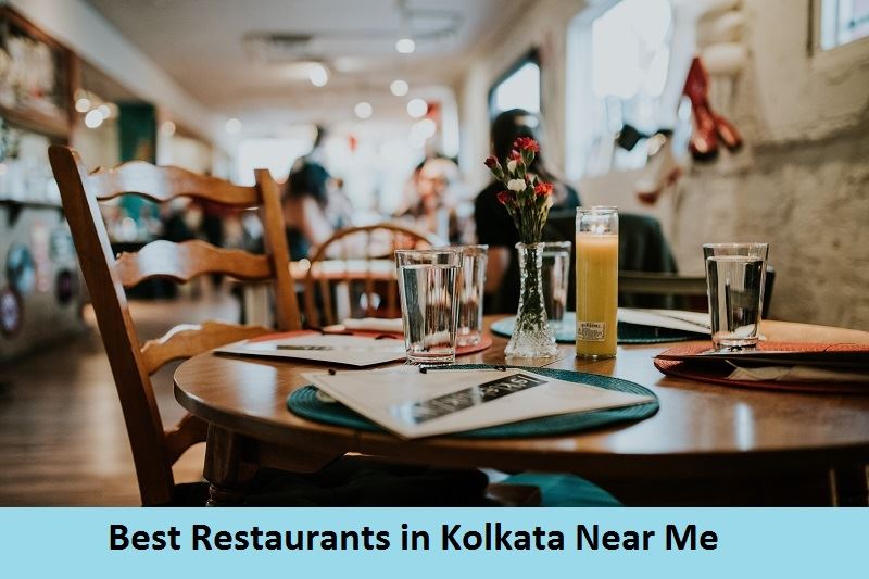 Best Restaurants in Kolkata Near Me